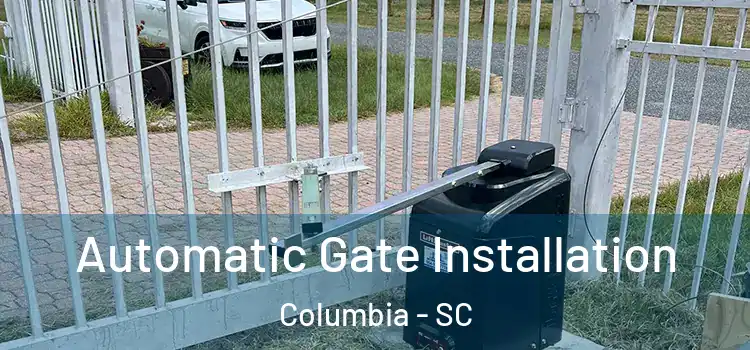  Automatic Gate Installation Columbia - SC