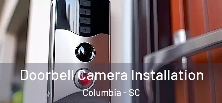  Doorbell Camera Installation Columbia - SC