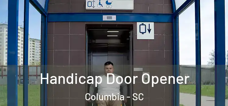 Handicap Door Opener Columbia - SC