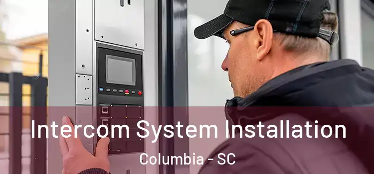  Intercom System Installation Columbia - SC