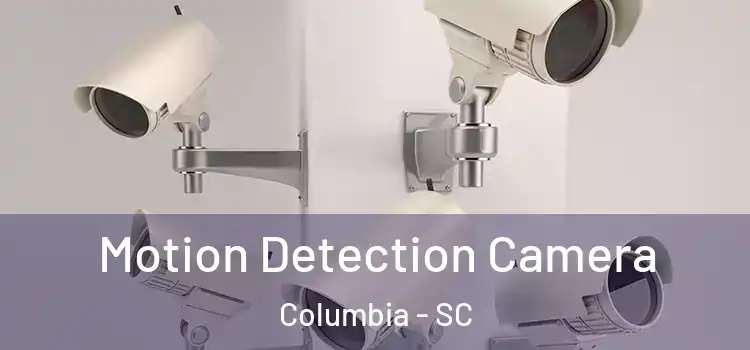  Motion Detection Camera Columbia - SC