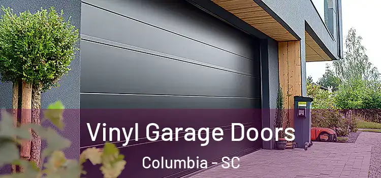  Vinyl Garage Doors Columbia - SC